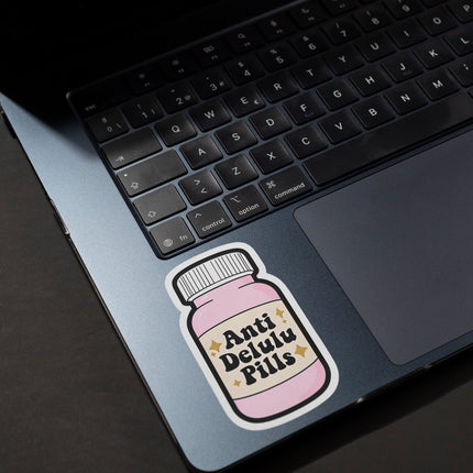 ANTI DELULU PILLS