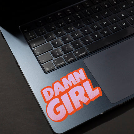 DAMN GIRL