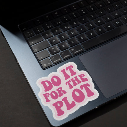 DO IT FOR PLOT