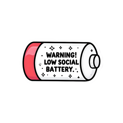 LOW SOCIAL BATTERY